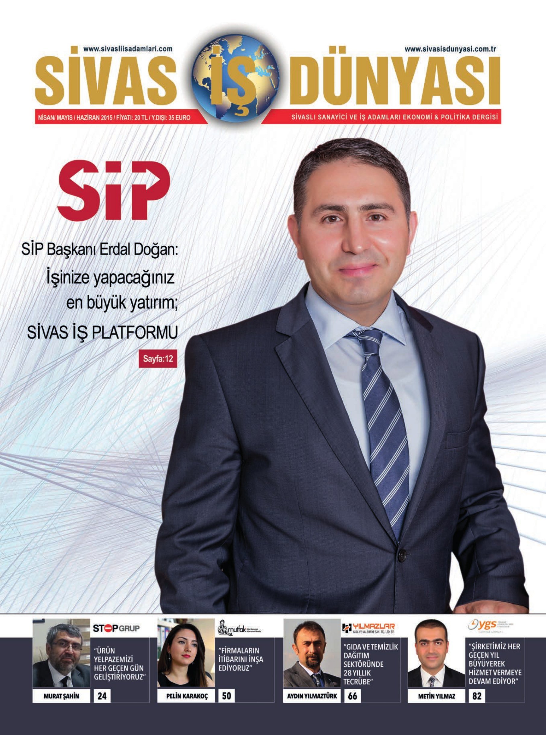 Sivas İş Dünyası - 10. Sayı - Nisan-Haziran 2015