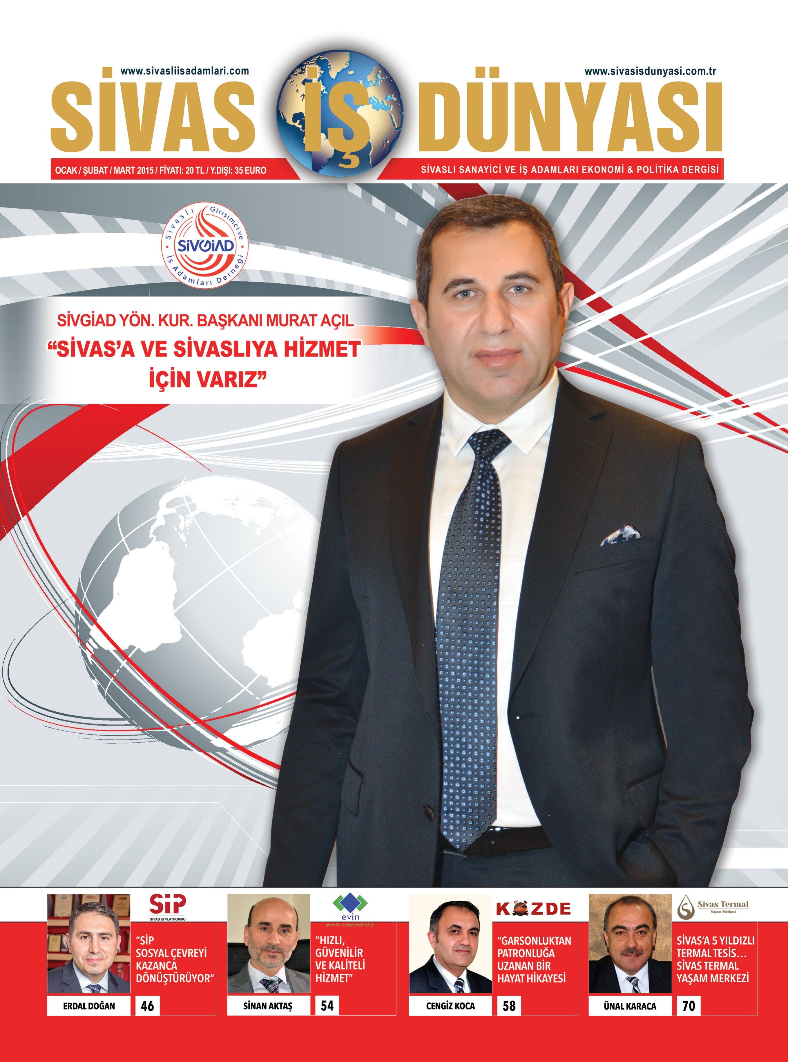 Sivas İş Dünyası - 9. Sayı - Ocak-Mart 2015