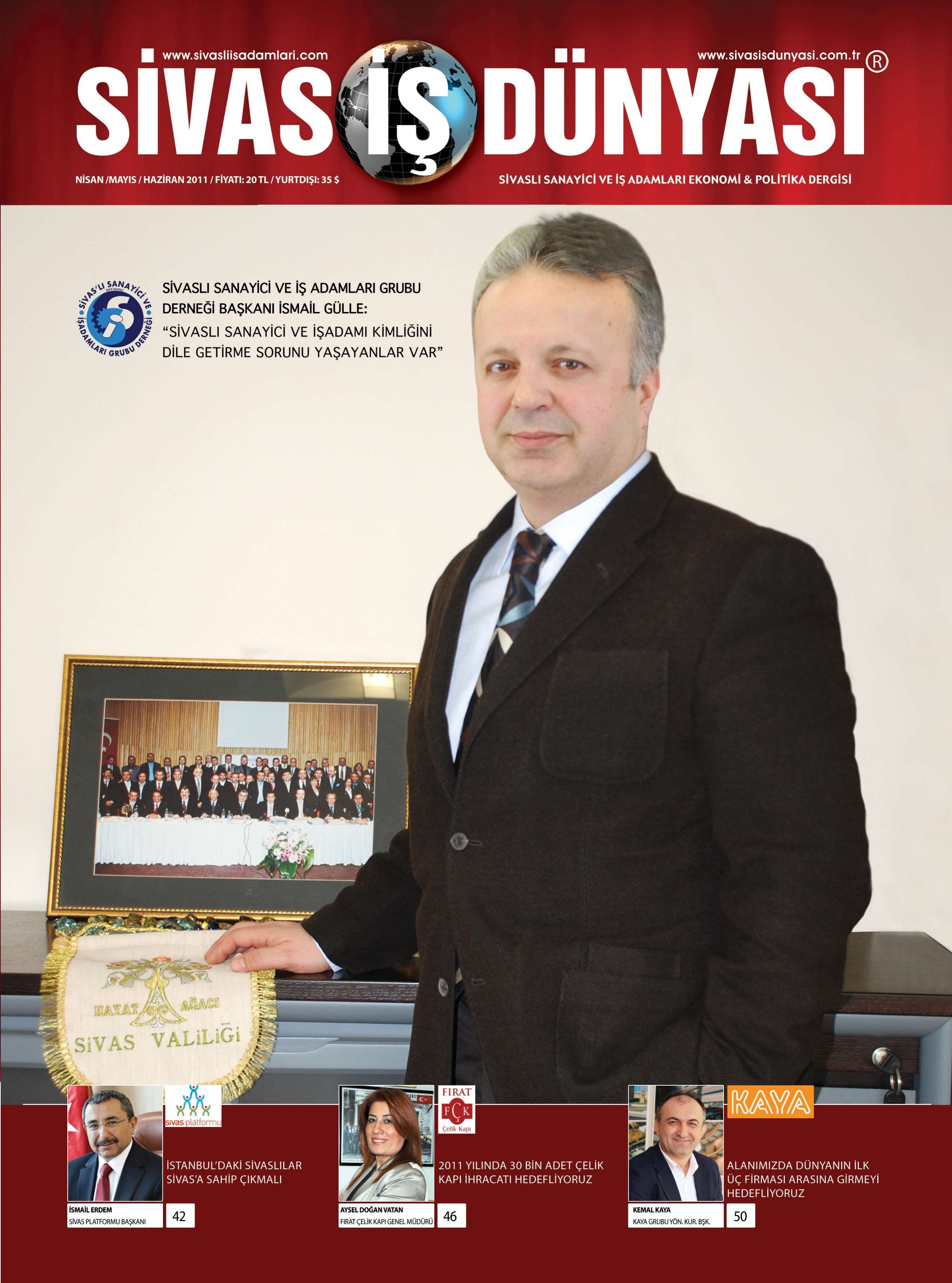 Sivas İş Dünyası - 1. Sayı - Nisan-Haziran 2011