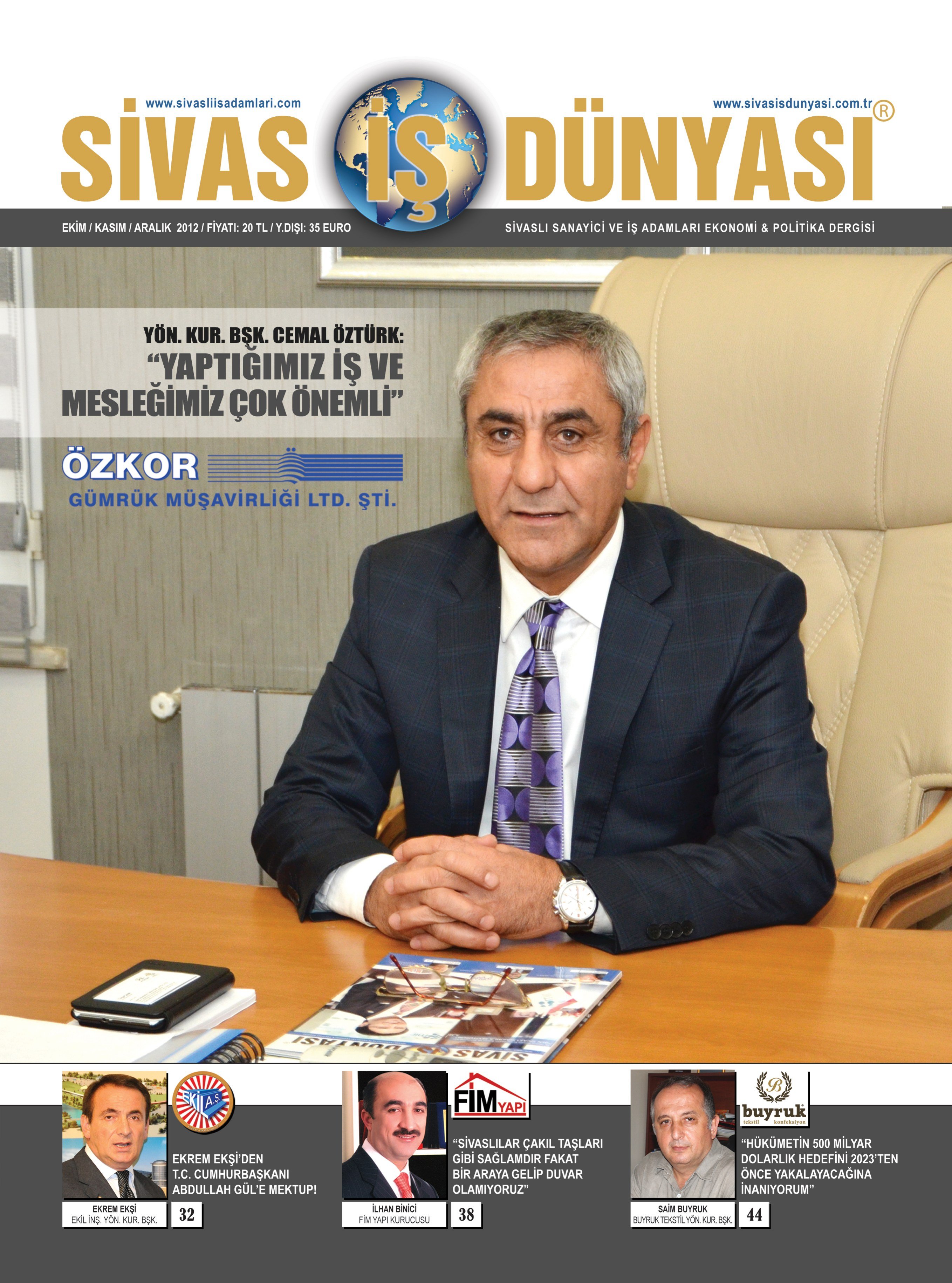 Sivas İş Dünyası - 4. Sayı - Ekim-Aralık 2012